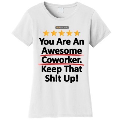 Awesome Coworker Funny Work Gift Idea Women's T-Shirt