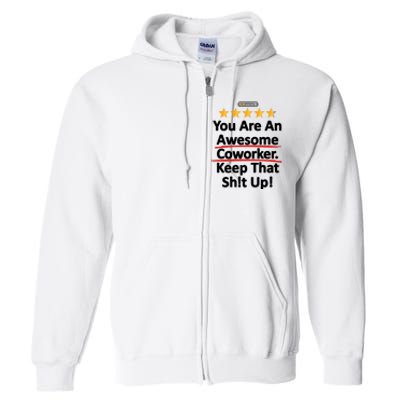 Awesome Coworker Funny Work Gift Idea Full Zip Hoodie