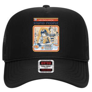 A Cure For Stupid People High Crown Mesh Back Trucker Hat