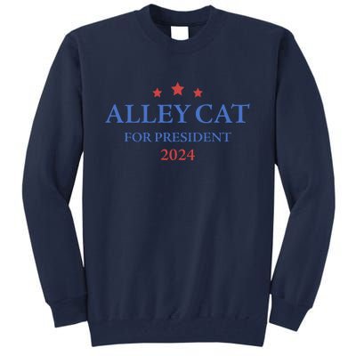 Alley Cat For President Trump 2024 Tall Sweatshirt