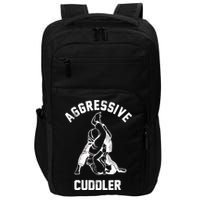Aggressive Cuddler Funny Wrestling Meme Impact Tech Backpack