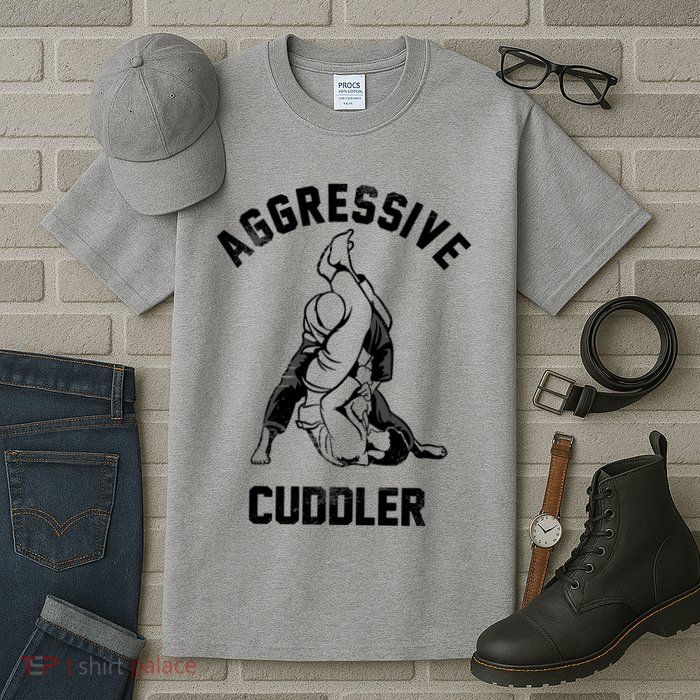 Aggressive Cuddler Funny Wrestling Meme Tall T-Shirt