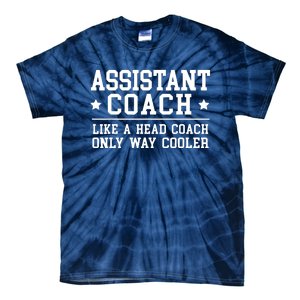 Assistant Coach Funny Sports Coaching Gift Tie-Dye T-Shirt