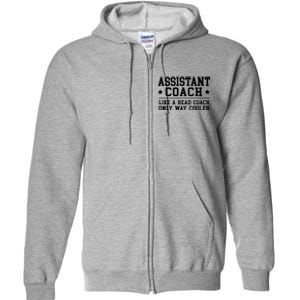 Assistant Coach Funny Sports Coaching Gift Full Zip Hoodie