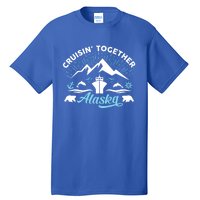 Alaska Cruise Family Vacation Friends Group Travel Matching Gift Tall T-Shirt