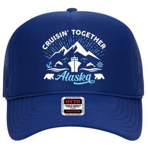 Alaska Cruise Family Vacation Friends Group Travel Matching Gift High Crown Mesh Back Trucker Hat