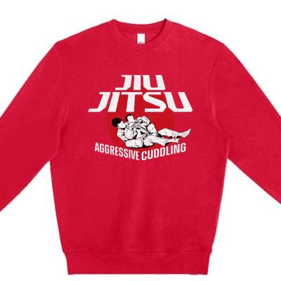 Aggressive Cuddling Funny Jiu Jitsu BJJ Fighter Premium Crewneck Sweatshirt