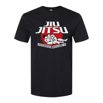 Aggressive Cuddling Funny Jiu Jitsu BJJ Fighter Softstyle CVC T-Shirt