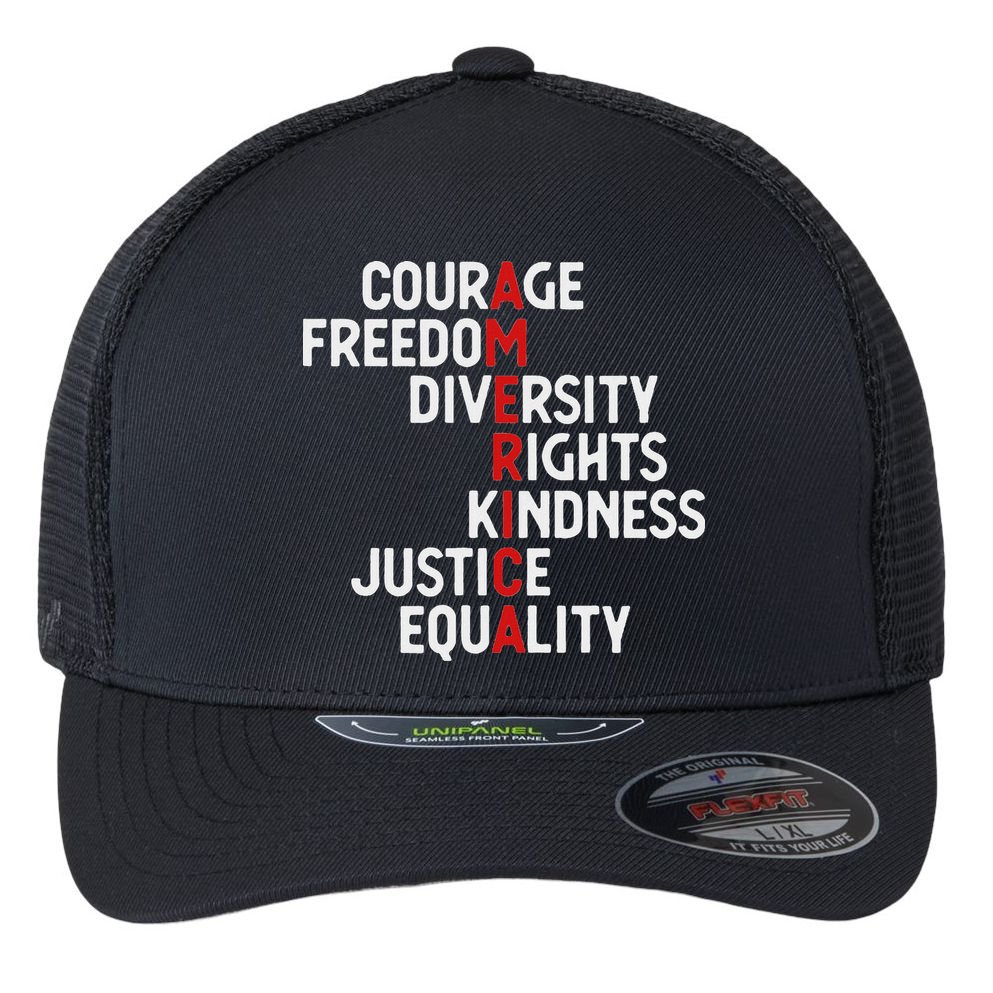 America Courage Freedom Diversity Rights Friendship Justice Flexfit Unipanel Trucker Cap