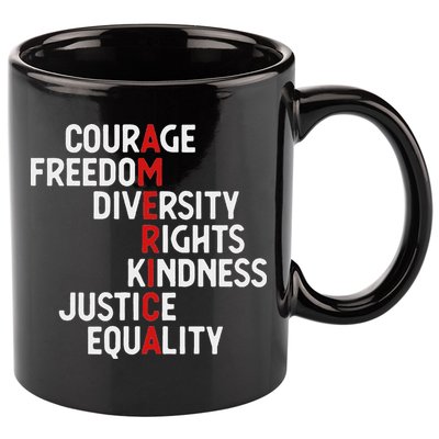 America Courage Freedom Diversity Rights Friendship Justice 11oz C Handle Ceramic Mug