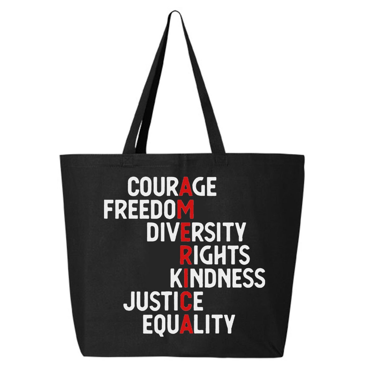 America Courage Freedom Diversity Rights Friendship Justice 25L Jumbo Tote