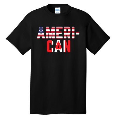 American Canadian Flag America Canada Patriotic Tall T-Shirt