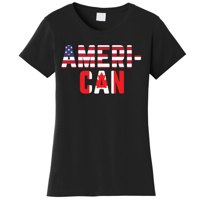 American Canadian Flag America Canada Patriotic Women's T-Shirt