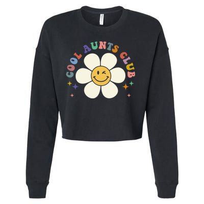 Auntie Cool Gift Cool Aunts Club Funny Auntie Gift Cropped Pullover Crew