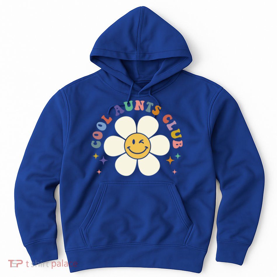 Auntie Cool Gift Cool Aunts Club Funny Auntie Gift Hoodie