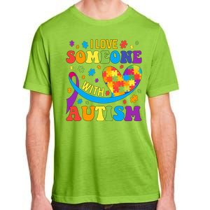 Autism Cool Gift I Love Someone With Autism Gift Adult ChromaSoft Performance T-Shirt