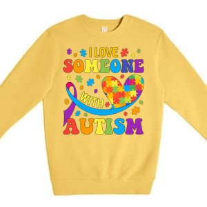 Autism Cool Gift I Love Someone With Autism Gift Premium Crewneck Sweatshirt