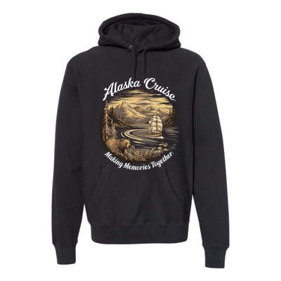 Alaska Cruise Gift Premium Hoodie