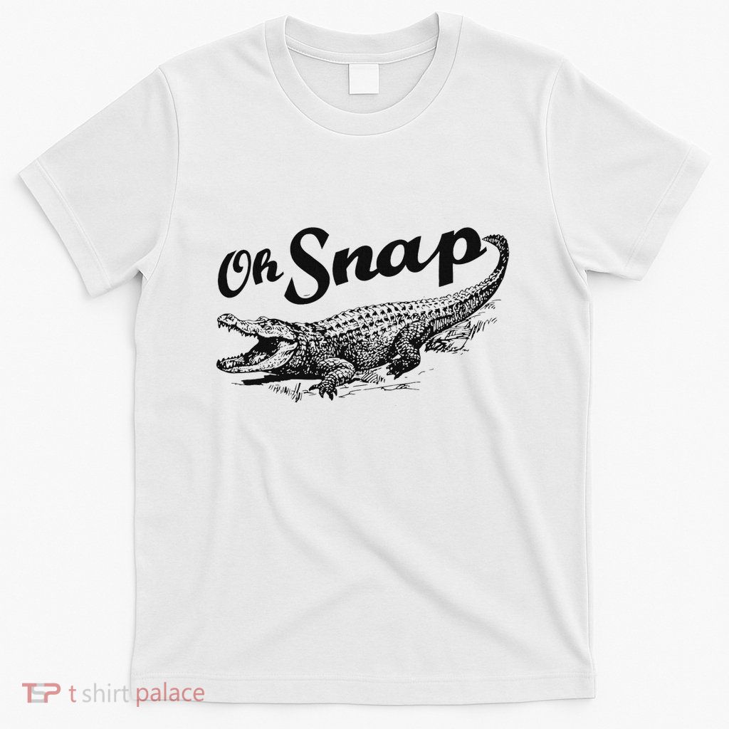 Alligator Crocodile Gator Oh Snap T-Shirt
