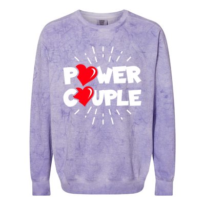 Anniversary Couple Gift Power Couple Gift Couples Valentine's Day Cool Gift Colorblast Crewneck Sweatshirt