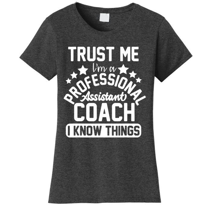 Assistant Coach Gift Idea Professional Coaches Women's T-Shirt