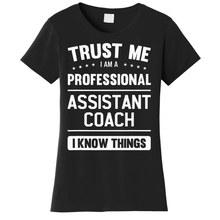 Assistant Coach Gift Idea Professional Coaches Women's T-Shirt