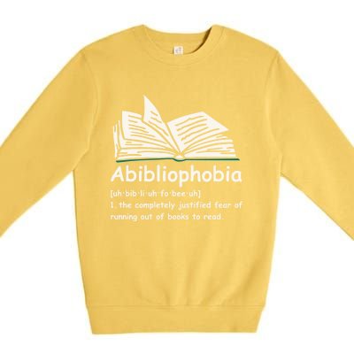 Abibliophobia Cute Gift Reading Bookworm Reader Gift Premium Crewneck Sweatshirt