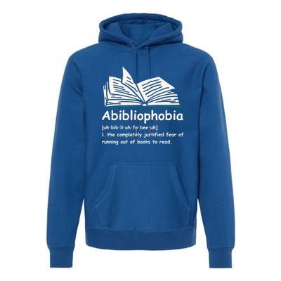 Abibliophobia Cute Gift Reading Bookworm Reader Gift Premium Hoodie