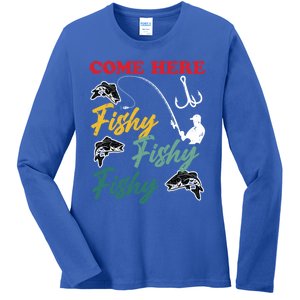 Angler Come Here Fischi Fischi Fischi Funny Fishing Gift Ladies Long Sleeve Shirt