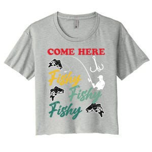 Angler Come Here Fischi Fischi Fischi Funny Fishing Gift Women's Crop Top Tee