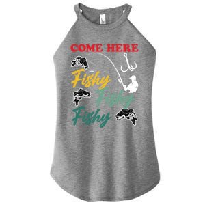 Angler Come Here Fischi Fischi Fischi Funny Fishing Gift Women's Perfect Tri Rocker Tank