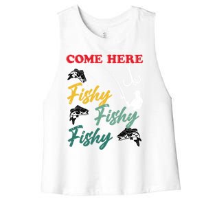 Angler Come Here Fischi Fischi Fischi Funny Fishing Gift Women's Racerback Cropped Tank