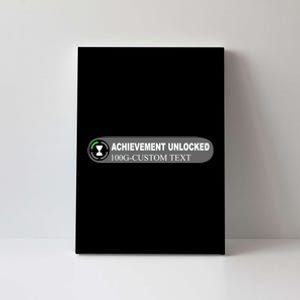 Achievement Unlocked Custom Personalize Text Canvas