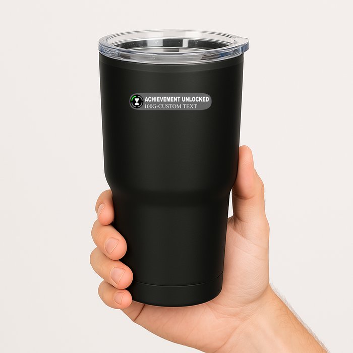 Achievement Unlocked Custom Personalize Text Tumbler
