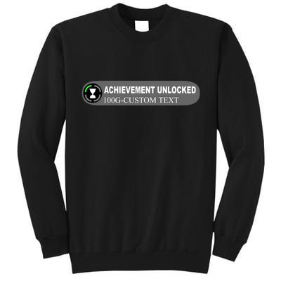 Achievement Unlocked Custom Personalize Text Tall Sweatshirt