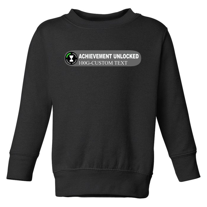 Achievement Unlocked Custom Personalize Text Toddler Sweatshirt