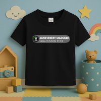 Achievement Unlocked Custom Personalize Text Toddler T-Shirt