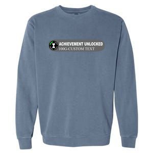 Achievement Unlocked Custom Personalize Text Garment-Dyed Sweatshirt