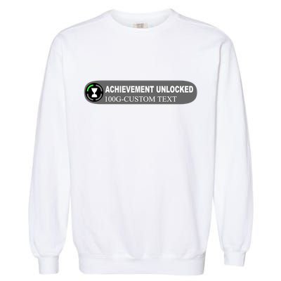 Achievement Unlocked Custom Personalize Text Garment-Dyed Sweatshirt