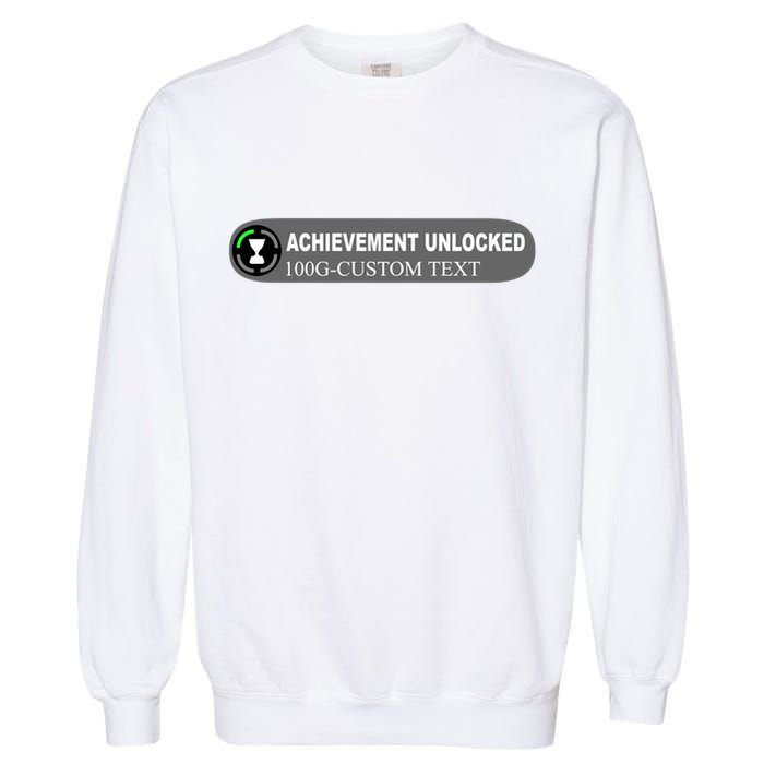 Achievement Unlocked Custom Personalize Text Garment-Dyed Sweatshirt