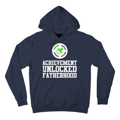 Achievement Unlocked Fatherhood Hoodie