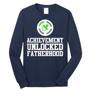 Achievement Unlocked Fatherhood Long Sleeve Shirt