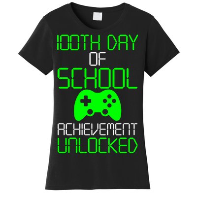 Achievement Unlocked Funny 100th Day Of School Women's T-Shirt