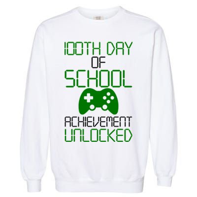 Achievement Unlocked Funny 100th Day Of School Garment-Dyed Sweatshirt