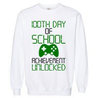 Achievement Unlocked Funny 100th Day Of School Garment-Dyed Sweatshirt