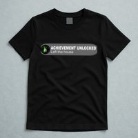 Achievement Unlocked Left The House T-Shirt