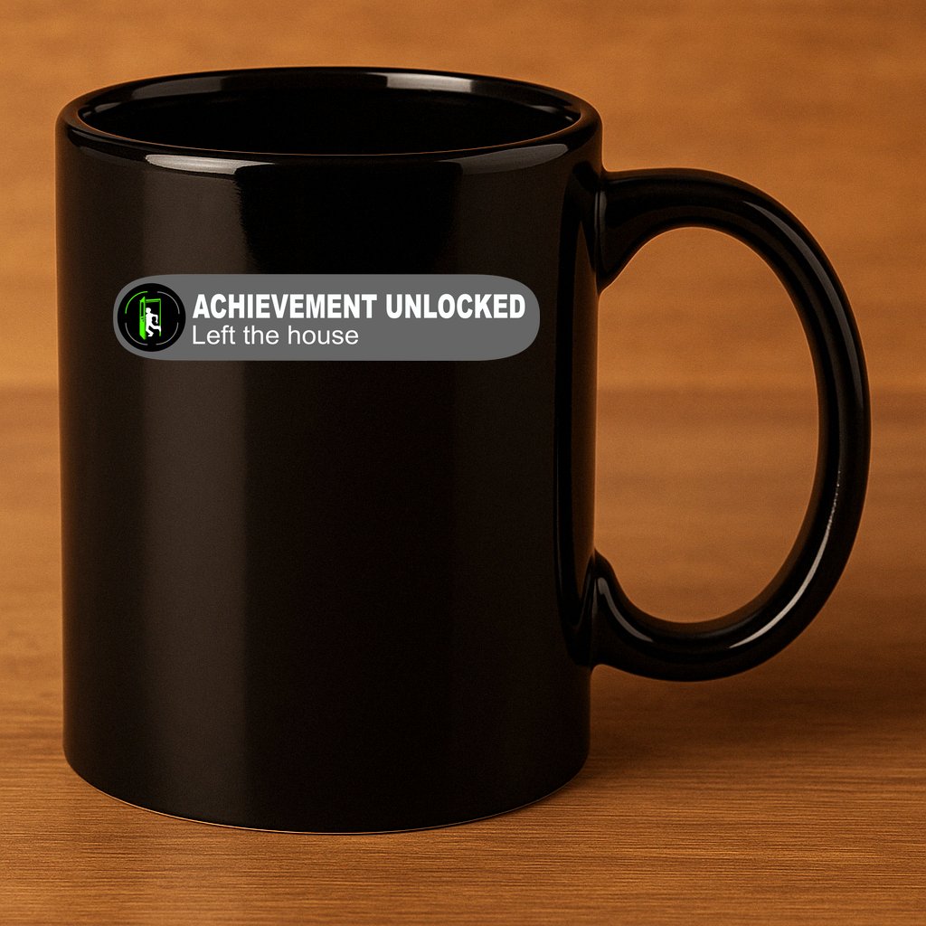 Achievement Unlocked Left The House 11oz C Handle Ceramic Mug
