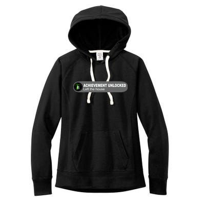 Achievement Unlocked Left The House Women's Fleece Hoodie