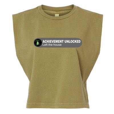 Achievement Unlocked Left The House Garment-Dyed Women's Muscle Tee