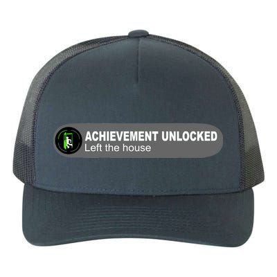 Achievement Unlocked Left The House Yupoong Adult 5-Panel Trucker Hat